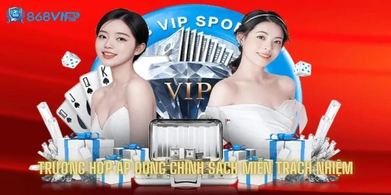 Một số trường hợp áp dụng chính sách miễn trách nhiệm