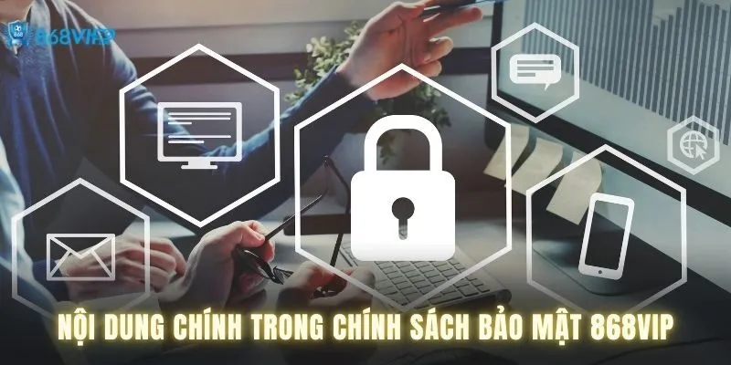 Khám phá chính sách bảo mật